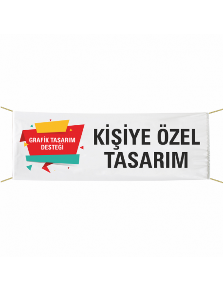 Kişiye Özel Tasarımlı Pankart